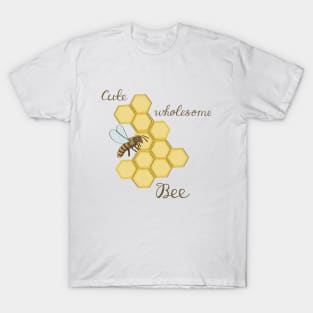 Cute wholesome bee. T-Shirt